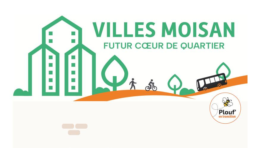 Le cœur du quartier des Villes Moisan va changer : 1er atelier avec les habitants