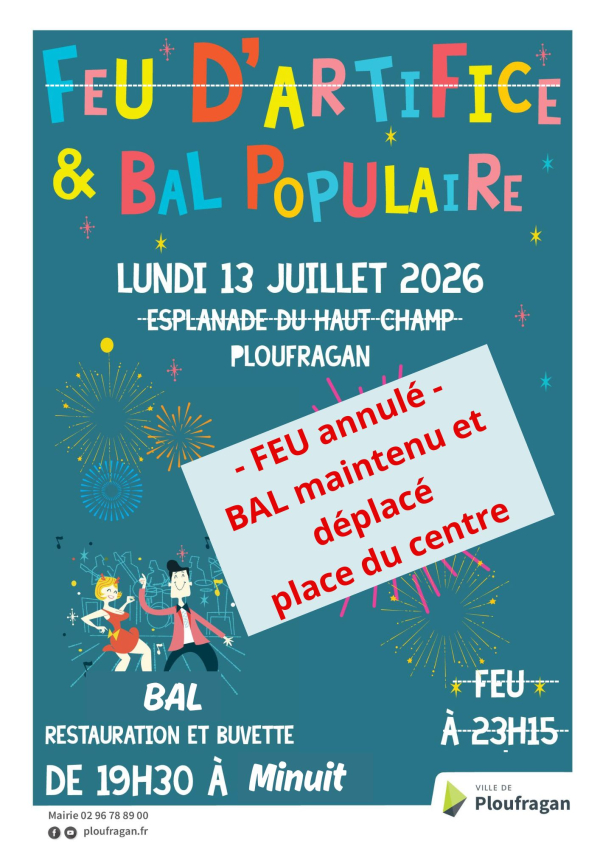 Affiche feu annulé + bal maintenu 13 juillet 2026 Ploufragan